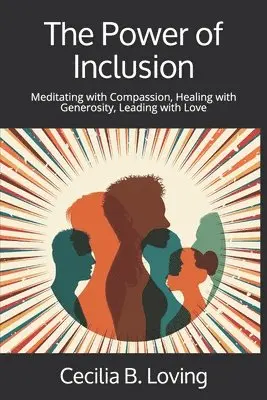 Cecilia B Loving - Power of Inclusion, Häftad. Tillgänglighet: Lägg i varukorg