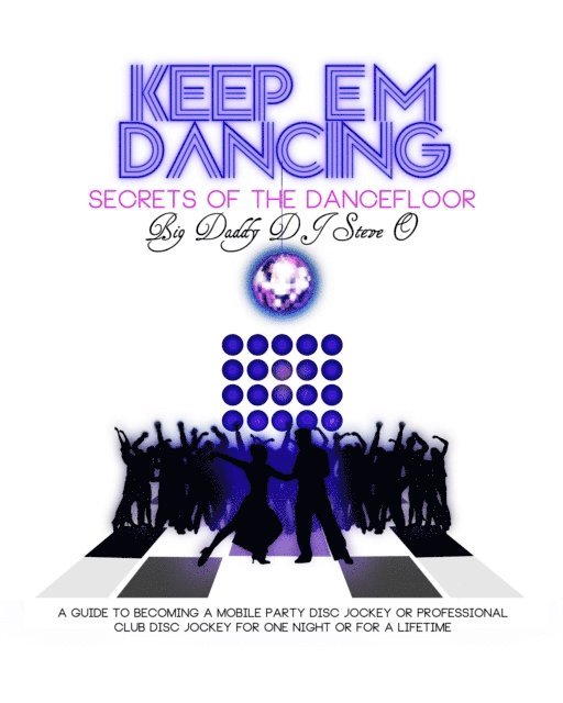 Keep 'em Dancin', Secrets of the Dance Floor