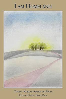 Yearn Hong Choi - I am Homeland, Häftad