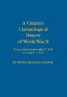 Shelton Kenneth Peterson - Citizen's Chronological History of World War II, Inbunden. Tillgänglighet: Lägg i varukorg