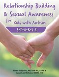 Relationship Building and Sexual Awareness for Kids with Autism