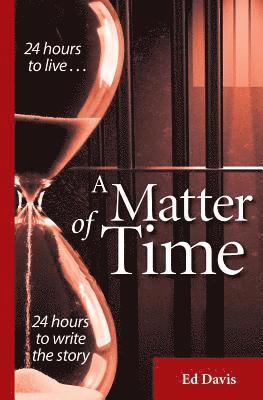 Ed Davis - Matter of Time, Häftad. Tillgänglighet: Lägg i varukorg