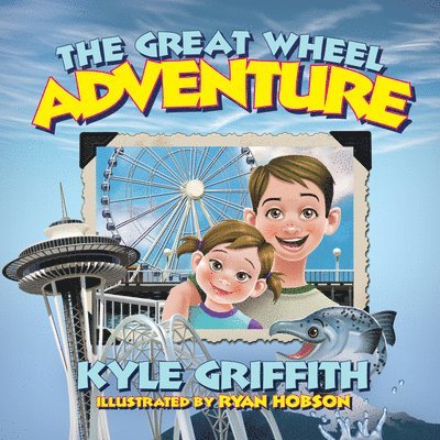 Kyle Griffith - The Great Wheel Adventure, Inbunden. Tillgänglighet: Tillfälligt slut