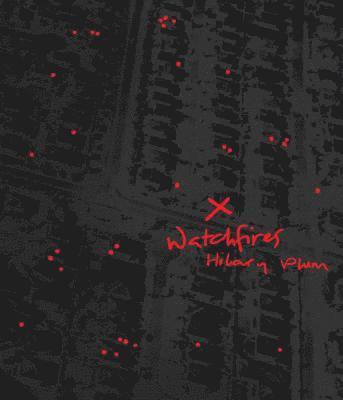 Hilary Plum - Watchfires, Häftad