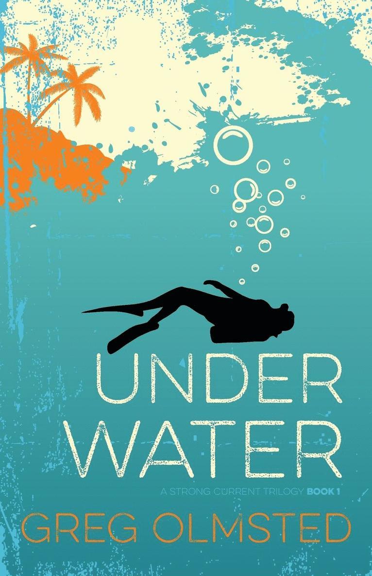 Greg Olmsted - Under Water, Häftad. Tillgänglighet: Lägg i varukorg