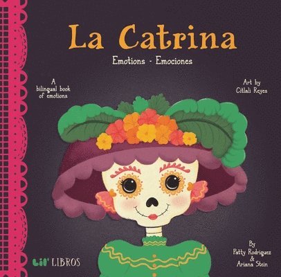 Patty Rodriguez, Ariana Stein - La Catrina: Emotions/Emociones, Kartonnage