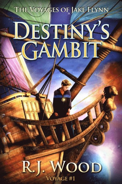 R.J. Wood - Destiny's Gambit, E-bok