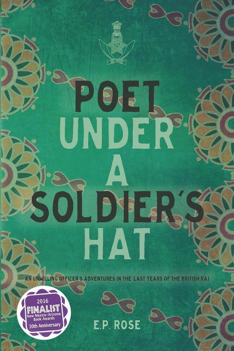 E P Rose - Poet Under A Soldier's Hat, Häftad. Tillgänglighet: Lägg i varukorg