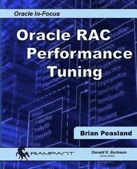 Brian Peasland - Oracle RAC Performance Tuning, Häftad