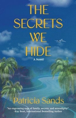 Patricia Sands - Secrets We Hide, Häftad