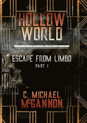 C Michael McGannon - Hollow World, Häftad