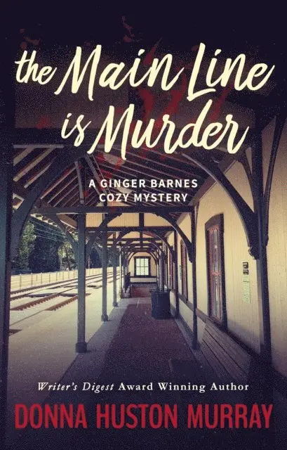 Donna Huston Murray - Main Line Is Murder, E-bok. Tillgänglighet: Lägg i varukorg