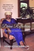 Henrietta Davison - Divine Reflections of Inspired Essays and Poems, Häftad