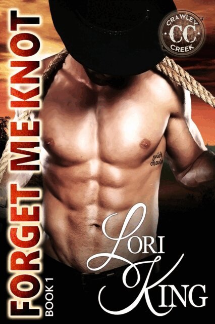 Lori King - Forget Me Knot, E-bok