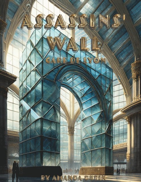 Amanda Dubin - Assassins' Wall Gare de Lyon, E-bok. Tillgänglighet: Lägg i varukorg