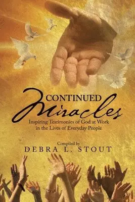 Debra L Stout - Continued Miracles, Häftad. Tillgänglighet: Lägg i varukorg