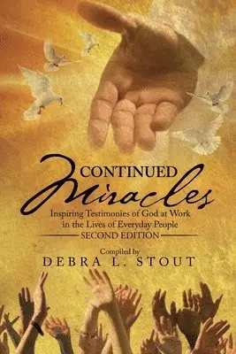 Debra L Stout - Continued Miracles, Häftad. Tillgänglighet: Lägg i varukorg