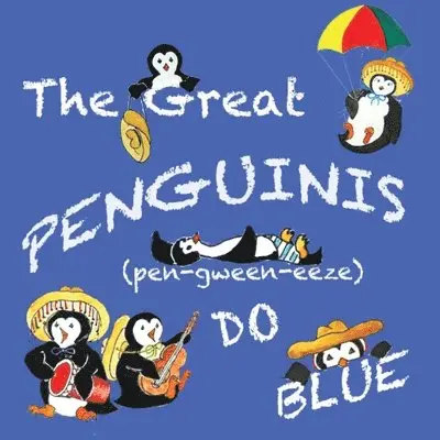 Sandra L Dodge - Great Penguinis (pen-gween-eeze) Do Blue, Häftad. Tillgänglighet: Lägg i varukorg
