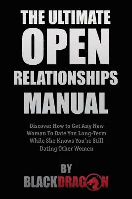 Blackdragon - Ultimate Open Relationships Manual, Häftad. Tillgänglighet: Lägg i varukorg