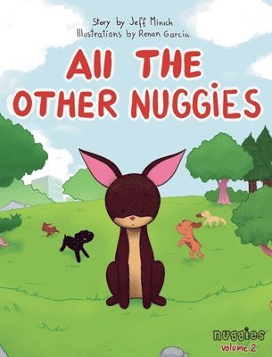 Jeff Minich - All the Other Nuggies, Inbunden. Tillgänglighet: Lägg i varukorg