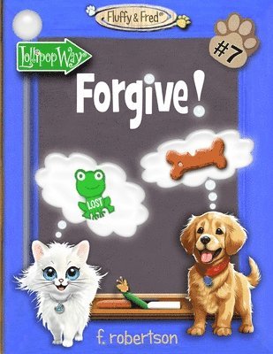 F Robertson - Forgive!, Häftad. Tillgänglighet: Lägg i varukorg