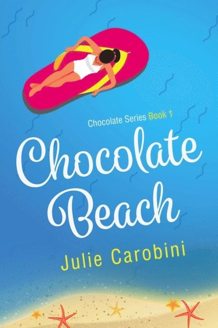 Julie Carobini - Chocolate Beach, E-bok. Tillgänglighet: Lägg i varukorg