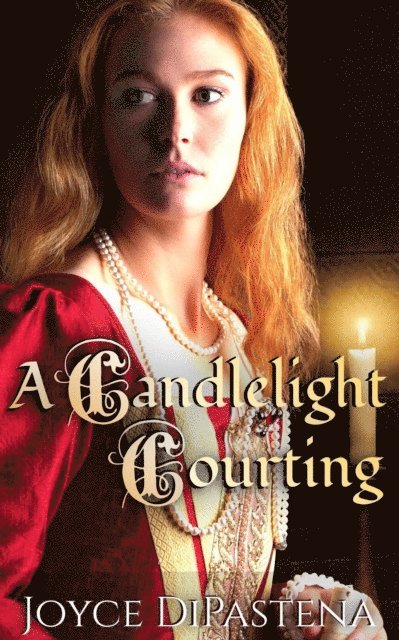 Joyce DiPastena - Candlelight Courting, E-bok. Tillgänglighet: Lägg i varukorg