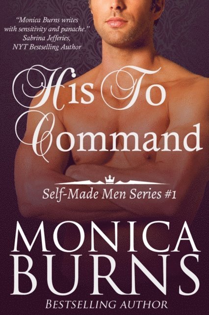 Monica Burns - His To Command, E-bok