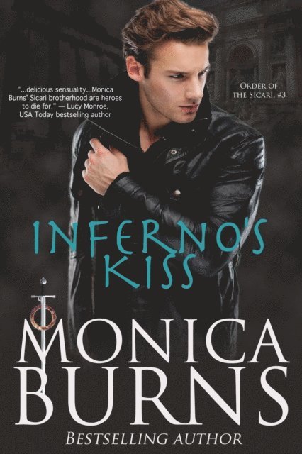 Monica Burns - Inferno's Kiss, E-bok
