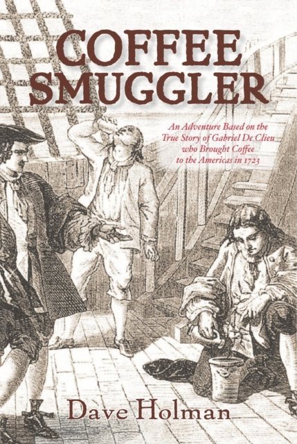 Dave Holman - Coffee Smuggler, E-bok. Tillgänglighet: Lägg i varukorg