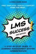 LMS Success: A Step-by-Step Guide to Learning Management System Administration
