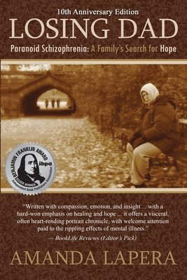 Amanda Lapera - Losing Dad, Paranoid Schizophrenia, Häftad