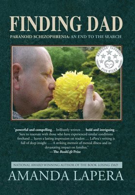 Amanda Lapera - Finding Dad, Paranoid Schizophrenia, Inbunden