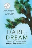 Amanda Lapera - Dare to Dream, Inbunden