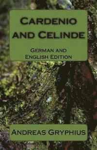 Cardenio and Celinde: German and English Edition