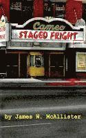 James W. McAllister - Staged Fright: A John Martin Adventure, Häftad