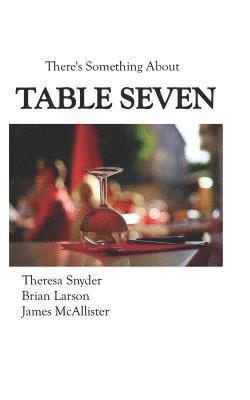 Theresa Snyder, Brian K. Larson - Table Seven, Häftad. Tillgänglighet: Lägg i varukorg