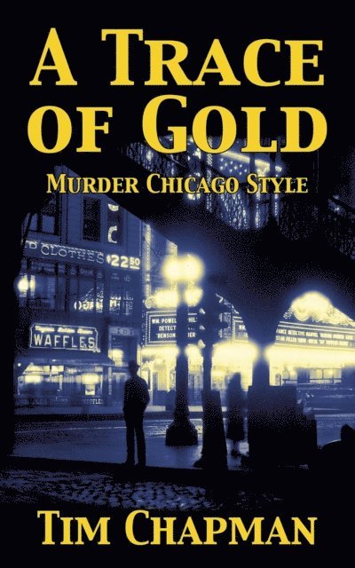 Tim Chapman - Trace of Gold, E-bok