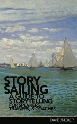 Dave Bricker - StorySailing(R), Häftad