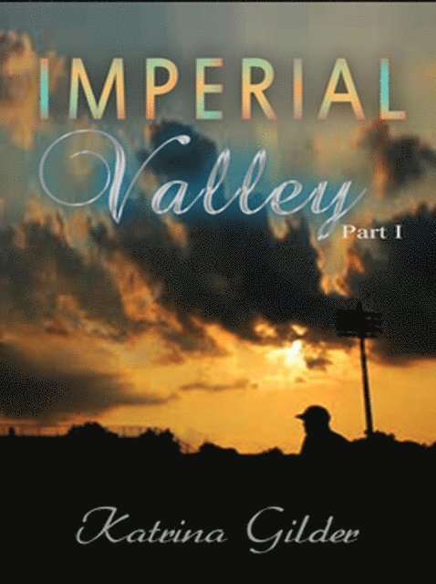 Katrina Gilder - Imperial Valley, E-bok