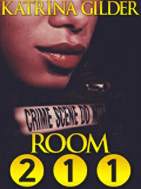 Katrina Gilder - Room 211, E-bok