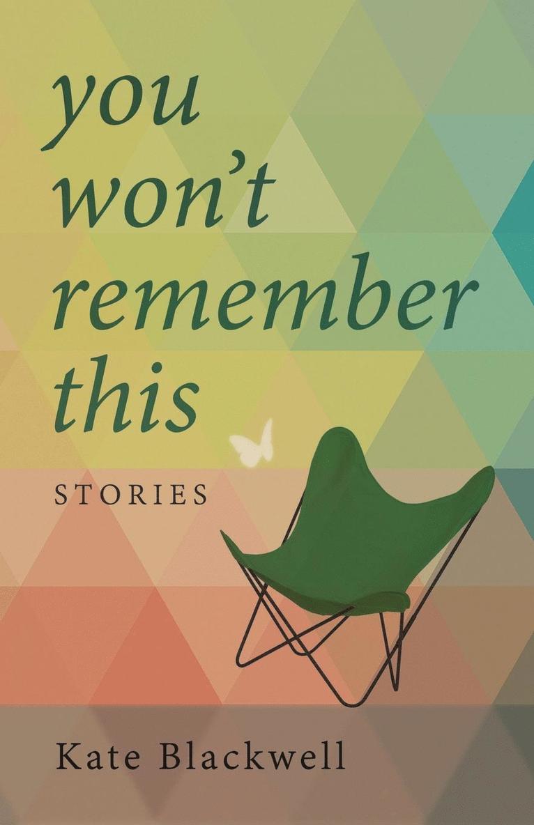 Kate Blackwell - You Won't Remember This, Häftad