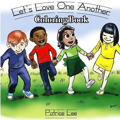 Patrice Lee - Let's LOVE One Another Coloring Book, Häftad. Tillgänglighet: Lägg i varukorg