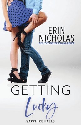 Erin Nicholas - Getting Lucky (Sapphire Falls), Häftad