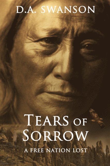 Dale A Swanson, Jenifer Quinlan - Tears Of Sorrow, E-bok. Tillgänglighet: Lägg i varukorg
