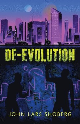 John Lars Shoberg - De-Evolution, Häftad. Tillgänglighet: Lägg i varukorg