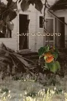 Lynn M. Knapp - Giving Ground, Häftad. Tillgänglighet: Lägg i varukorg