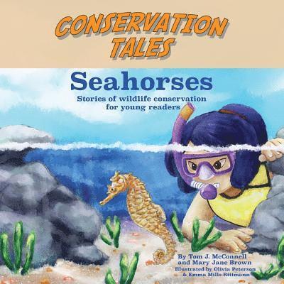 Mary Jane Brown - Conservation Tales: Seahorses, Häftad. Tillgänglighet: Lägg i varukorg