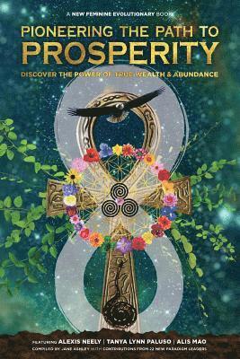 Jane Ashley, Tanya Lynn Paluso, Alis Mao - Pioneering the Path to Prosperity, Häftad