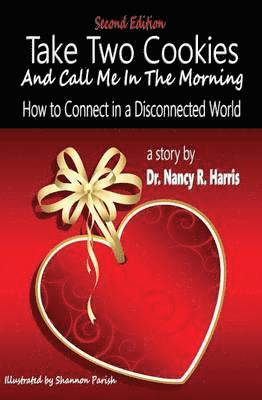 Nancy R Harris - Take Two Cookies and Call Me in The Morning, Häftad